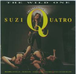 Suzi Quatro : The Wild One - the Greatest Hits